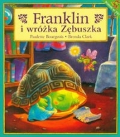 Franklin i wróżka Zębuszka - Paulette Bourgeois