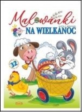 Malowanki na Wielkanoc - Opracowanie zbiorowe