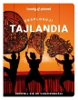 Tajlandia. Eksploruj! Lonely Planet - Opracowanie zbiorowe