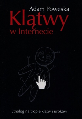 Klątwy w internecie - Adam Powęska