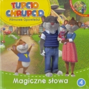 Tupcio Chrupcio. Tom 4. Magiczne słowa + DVD - Praca zbiorowa