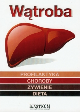 Wątroba Profilaktyka Choroby Żywienie Dieta - Laughin Andrew