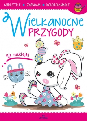 Wielkanocne przygody - Kwiatkowska Karolina Ewa