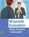 Wiązanie krawatów Węzły klasyczne i nowoczesne Pohlmann Nina