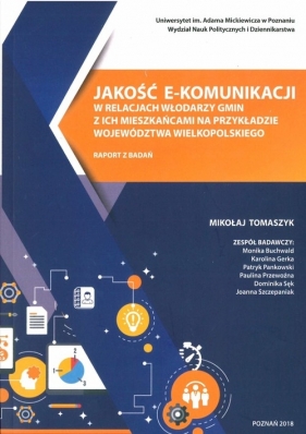 Jakość e-komunikacji w relacjach włodarzy gmin - TOMASZYK M.