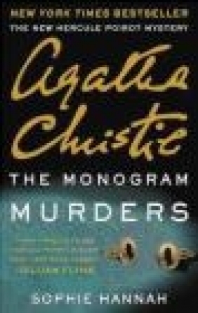 The Monogram Murders Agatha Christie, Sophie Hannah