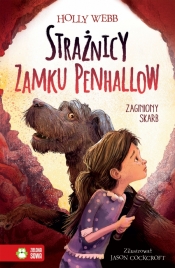 Strażnicy zamku Penhallow. Tom 2. - Holly Webb