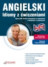 Angielski Idiomy z ćwiczeniami Jakub Bero, Dorota Koziarska