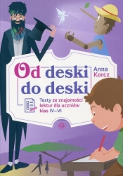 Od deski do deski - Korcz Anna