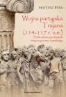 Wojna partyjska Trajana (114-117 r. n.e.).