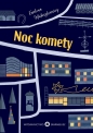 Noc komety - Ewelina Matuszkiewicz