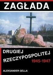 Zagłada II Rzeczypospolitej 1945-1947