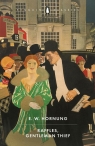 Raffles, Gentleman Thief E. W. Hornung