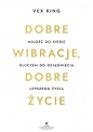 Dobre wibracje, dobre życie - Vex King