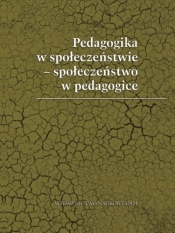 Pedagogika w społeczeństwie społeczeństwo w pedagogice