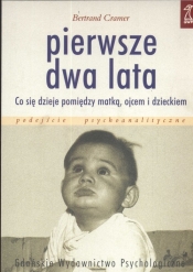 Pierwsze dwa lata