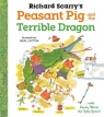 Richard Scarry`s Peasant Pig and the Terrible Dragon Richard Scarry