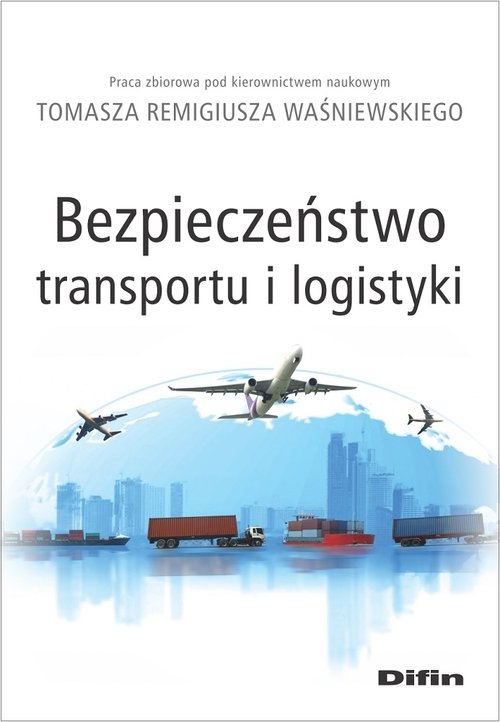 Bezpieczeństwo transportu i logistyki