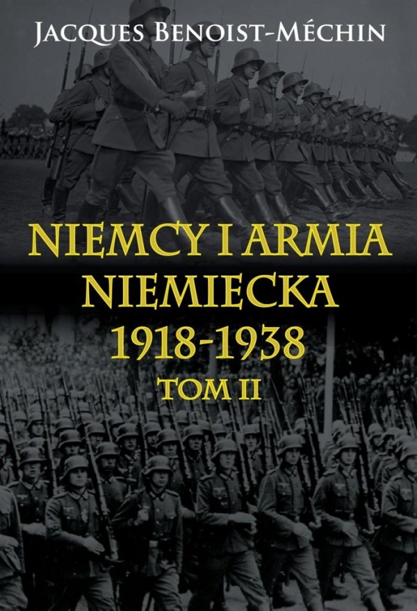 Niemcy i armia niemiecka 1918-1938 Tom 2