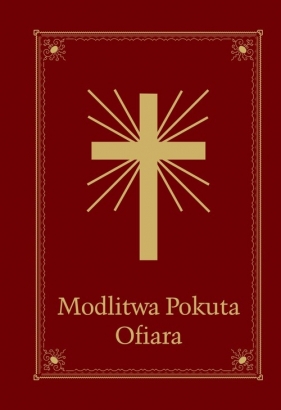 Modlitwa Pokuta Ofiara Modlitewnik - Szczypta Jolanta