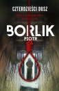 Czterdzieści dusz - Piotr Borlik