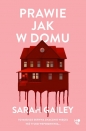 Prawie jak w domu - Sarah Gailey
