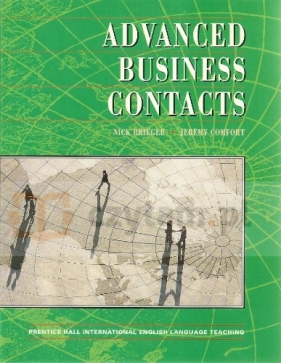 Advanced Business Contacts - Nick Brieger, Jeremy Comfort
