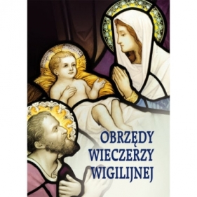 Obrzędy wieczerzy wigilijnej