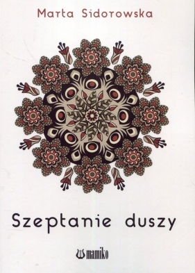 Szeptanie duszy - Marta Sidorowska