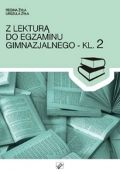 Z lekturą do egzaminu gimnazjalnego. Klasa 2