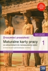 Historia. Zrozumieć przeszłość 1. Maturalne karty pracy ze wskazówkami do rozwiązywania zadań Zakres rozszerzony