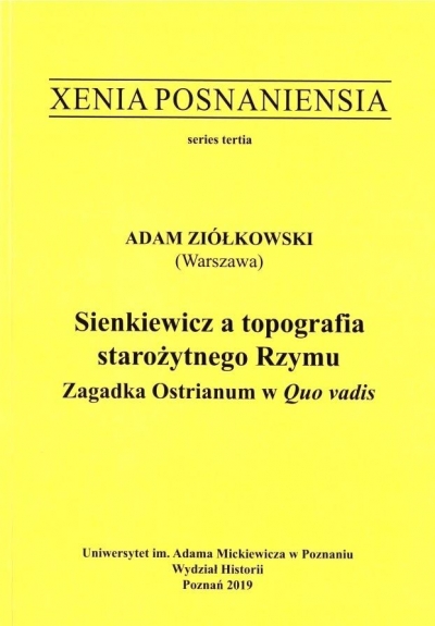 Xenia Posnaniensia. Sienkiewicz a topografia....