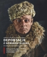 Deportacje z Górnego Śląska do Związku... Sebastian Rosenbaum, Dariusz Wegrzyn