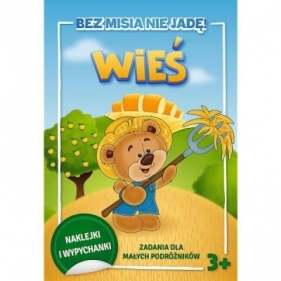 Bez misia nie jadę! Wieś