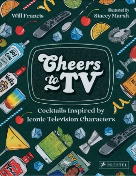 Cheers to TV - Will Francis , Stacey Marsh