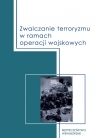 Zwalczanie terroryzmu w ramach operacji wojskowych