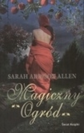 Magiczny ogród - Addison Allen Sarah