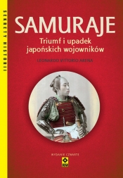 Samuraje Triumf i upadek japońskich wojowników - Leonardo Vittorio Arena