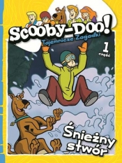 Scooby-Doo! Tajemnicze Zagadki. Część 1. Śnieżny Potwór - Opracowanie zbiorowe