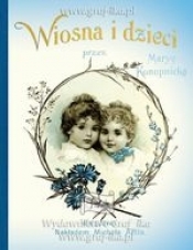 Wiosna i dzieci - Maria Konopnicka