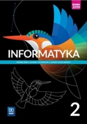 Informatyka. Klasa 2. Podręcznik. Zakres podstawowy. Reforma 2019. Szkoła ponadpodstawowa. Liceum i technikum (Uszkodzona okładka)