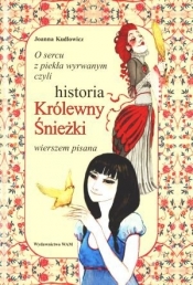 O sercu z piekła wyrwanym czyli historia Królewny Śnieżki