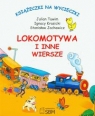 Książeczki na wycieczki Lokomotywa i inne wiersze Tuwim Julian, Krasicki Ignacy, Jachowicz Stanisław