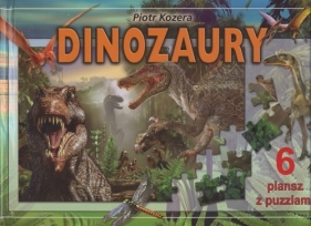 Dinozaury 6 plansz z puzzlami - Kozera Piotr