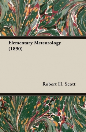 Elementary Meteorology (1890) - Scott Robert H.