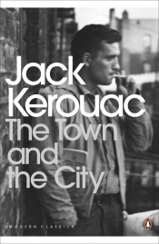 The Town and the City - Kerouac Jack 