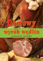 Domowy wyrób wędlin - Franciszek Wolski