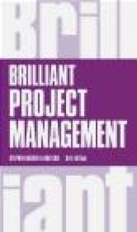 Brilliant Project Management Rob Cole, Stephen Barker