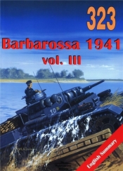 Barbarossa 1941 vol. III 323 - Domański Jacek