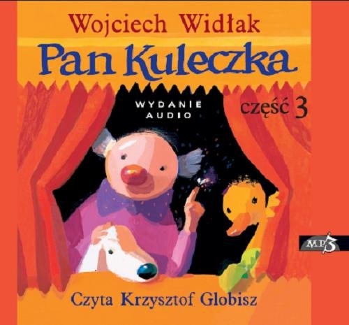 Pan Kuleczka część 3
	 (Audiobook)